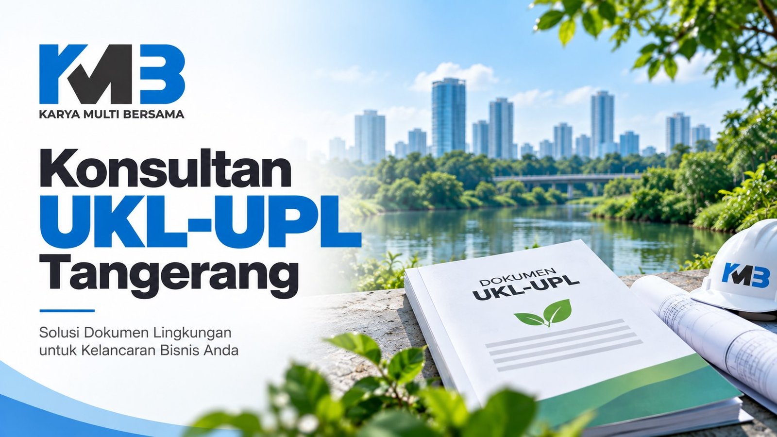 Konsultan UKL-UPL Tangerang Karya Multi Bersama